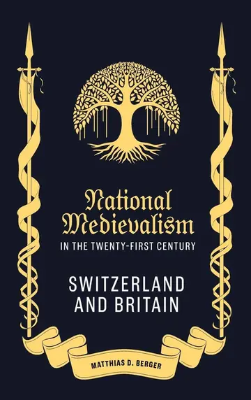 Cover of National Medievalism in the Twenty-First Century