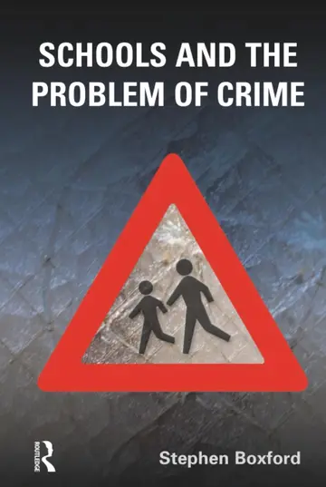 Cover of Schools and the Problem of Crime