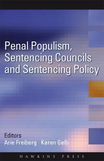 Cover of Penal Populism, Sentencing Councils and Sentencing Policy