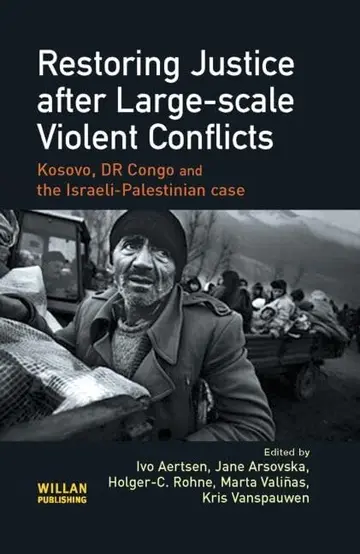 Cover of Restoring Justice After Large-scale Violent Conflicts
