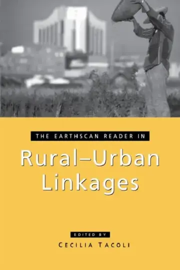 Cover of The Earthscan Reader in Rural-Urban Linkages