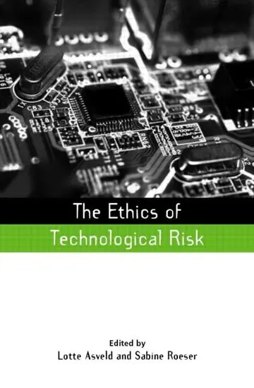 Cover of The Ethics of Technological Risk