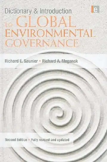 Cover of Dictionary and Introduction to Global Environmental Governance