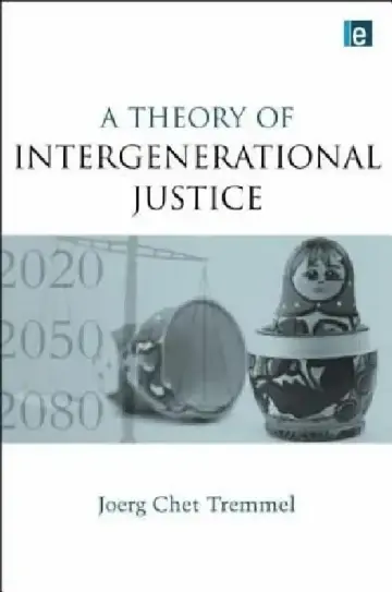 Cover of A Theory of Intergenerational Justice
