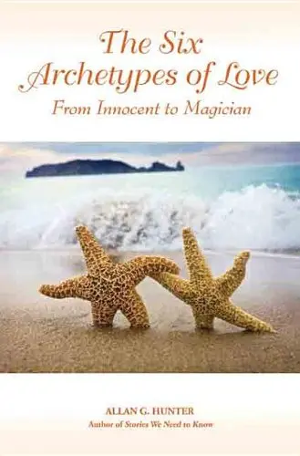 Cover of The Six Archetypes of Love