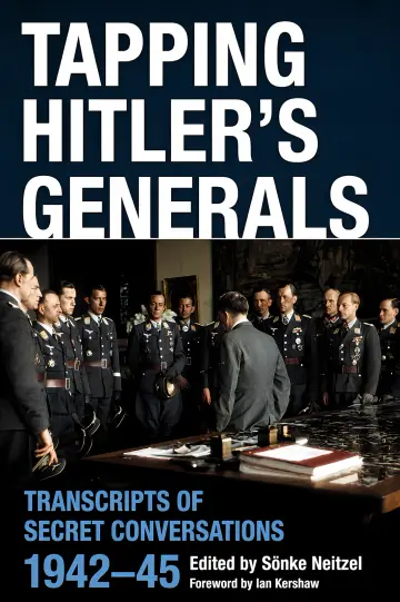 Cover of Tapping Hitler's Generals Previous Isbn 9781853677366