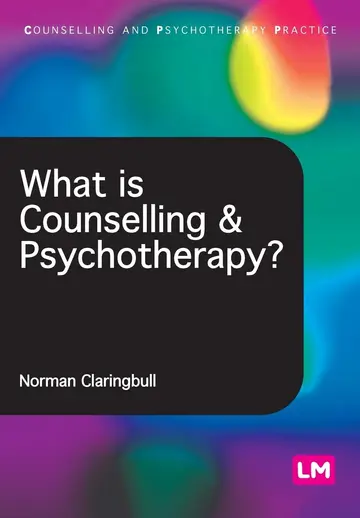 Cover of What is Counselling and Psychotherapy?