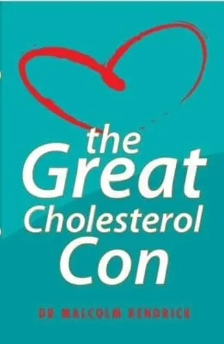 Cover of The Great Cholesterol Con