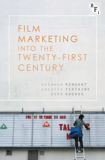 Cover of Film Marketing into the Twenty-First Century