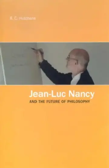 Cover of Jean-Luc Nancy and the Future of Philosophy