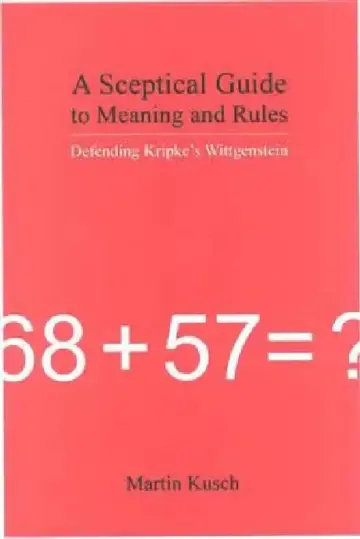 Cover of A Sceptical Guide to Meaning and Rules