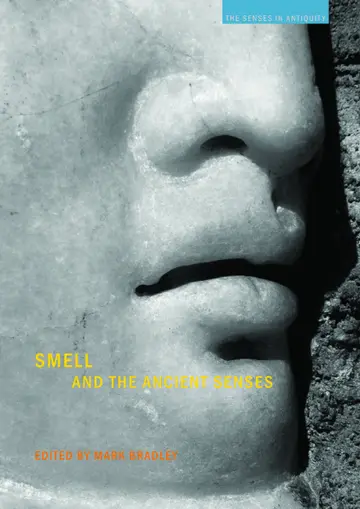 Cover of Smell and the Ancient Senses