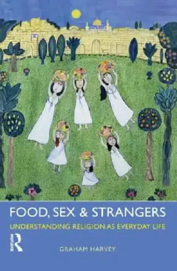 Cover of Food, Sex and Strangers