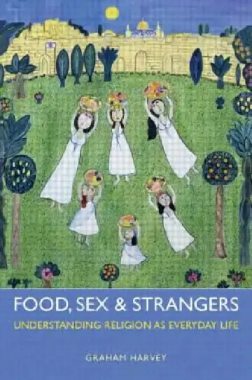 Cover of Food, Sex and Strangers