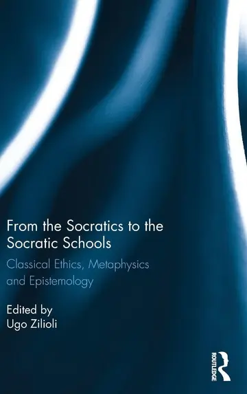 Cover of From the Socratics to the Socratic Schools