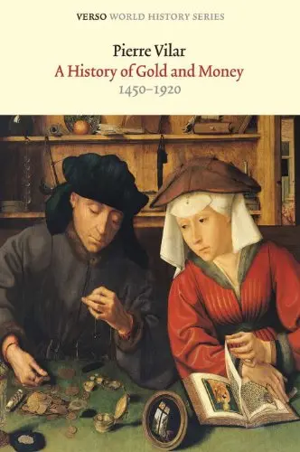 Cover of A History of Gold and Money