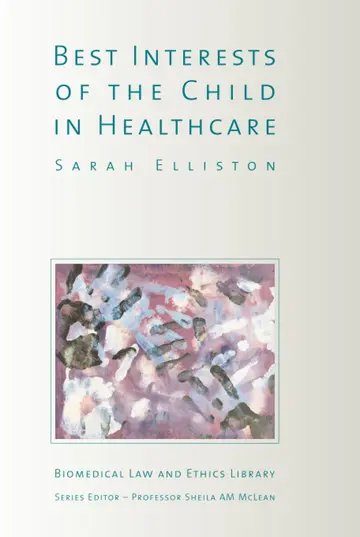 Cover of The Best Interests of the Child in Healthcare