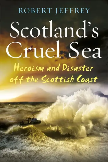 Cover of Scotland's Cruel Sea