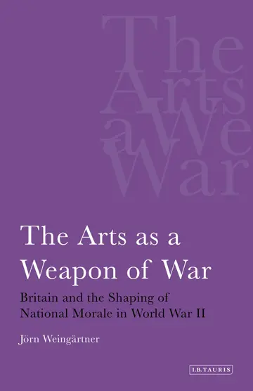 Cover of The Arts as a Weapon of War