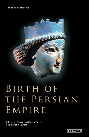 Cover of Birth of the Persian Empire