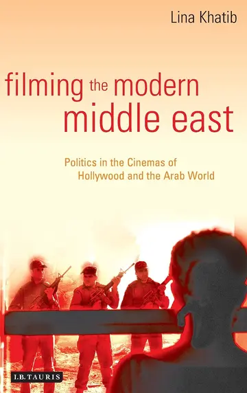 Cover of Filming the Modern Middle East