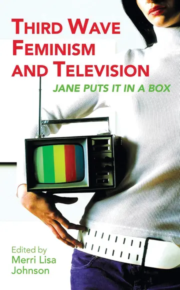 Cover of Third Wave Feminism and Television