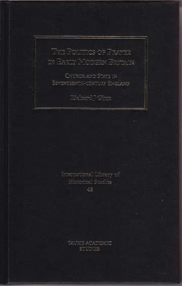 Cover of The Politics of Prayer in Early Modern Britain