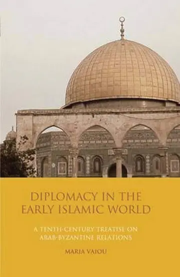 Cover of Diplomacy in the Early Islamic World
