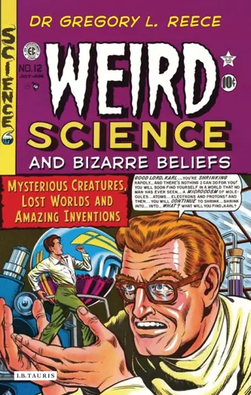 Cover of Weird Science and Bizarre Beliefs