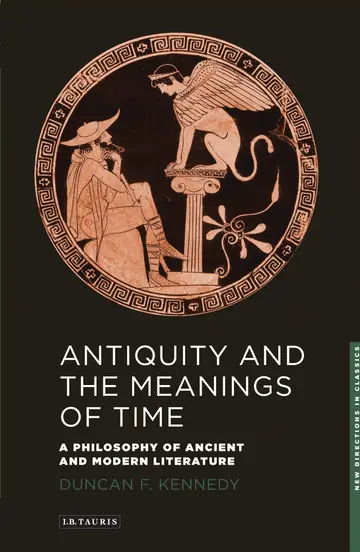 Cover of Antiquity and the Meanings of Time