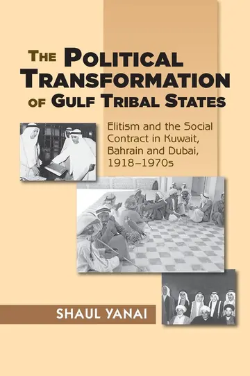Cover of The Political Transformation of Gulf Tribal States