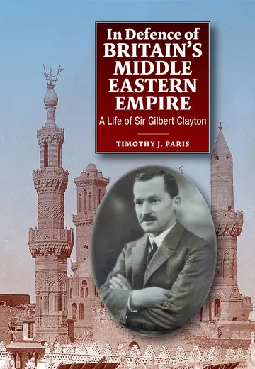 Cover of In Defence of Britain's Middle Eastern Empire