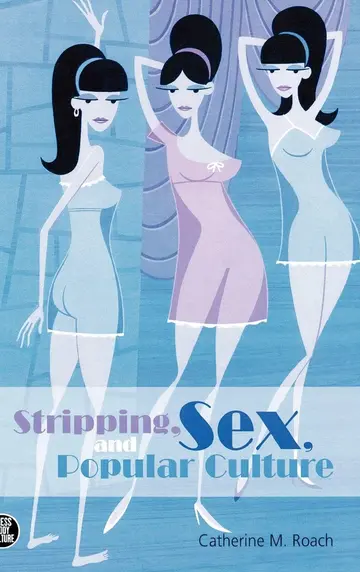 Cover of Stripping, Sex, and Popular Culture