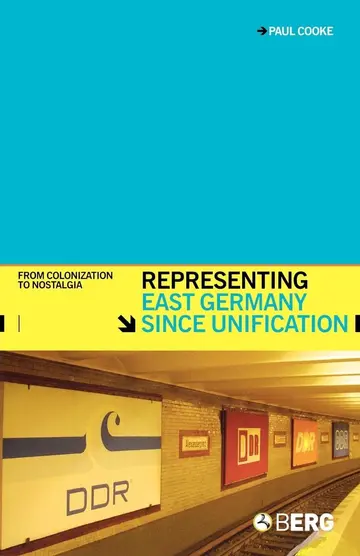 Cover of Representing East Germany Since Unification