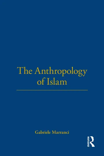 Cover of The Anthropology of Islam