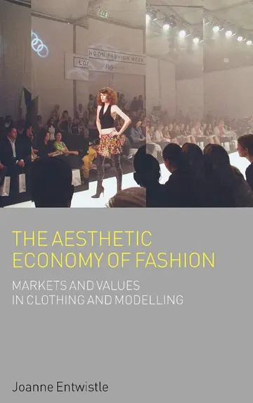 Cover of The Aesthetic Economy of Fashion