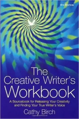 Cover of The Creative Writer's Workbook 4th Edition