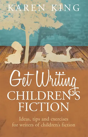 Cover of Get Writing Children's Fiction