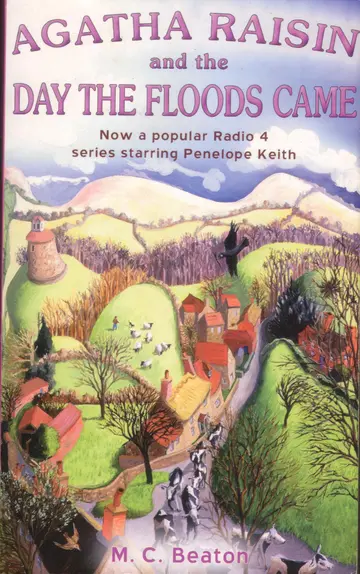 Cover of Agatha Raisin and the Day the Floods Came