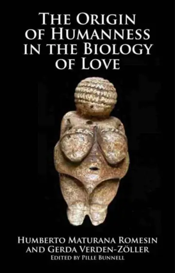 Cover of Origin of Humanness in the Biology of Love
