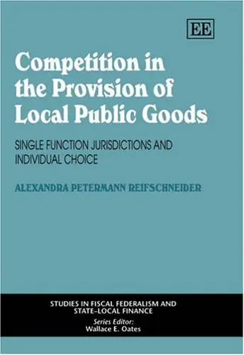 Cover of Competition in the Provision of Local Public Goods