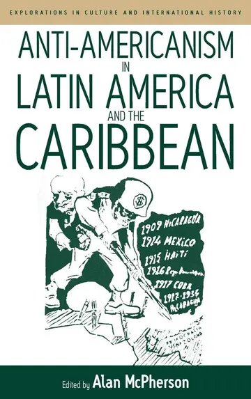 Cover of Anti-Americanism in Latin America and the Caribbean
