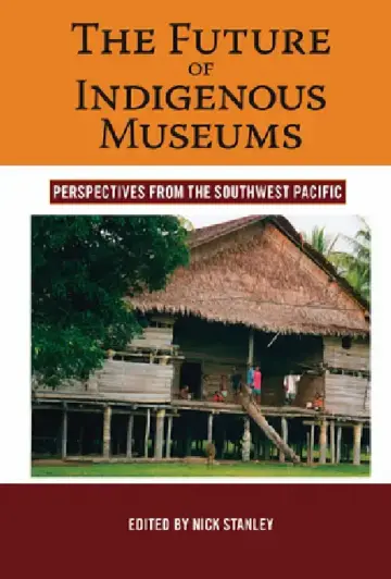 Cover of The Future of Indigenous Museums