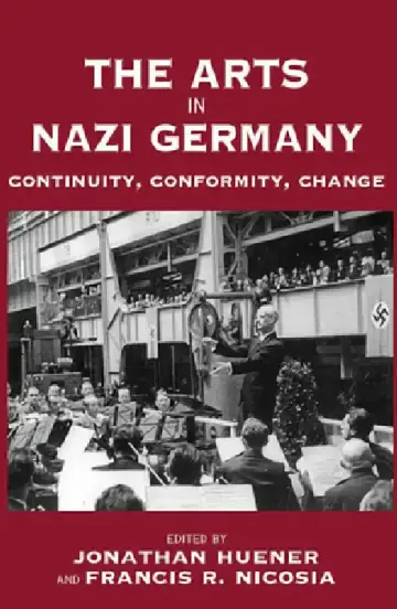 Cover of The Arts in Nazi Germany