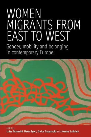 Cover of Women Migrants from East to West