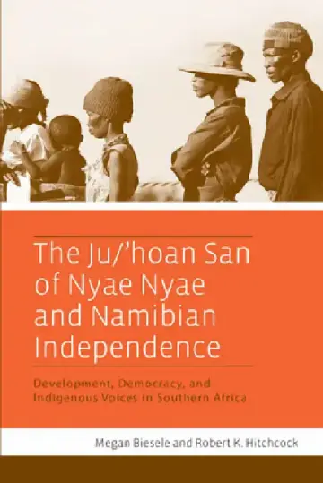 Cover of The Ju/'Hoan San of Nyae Nyae and Namibian Independence