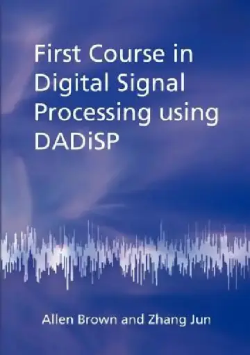 Cover of First Course in Digital Signal Processing Using Dadisp