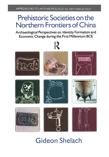 Cover of Prehistoric Societies on the Northern Frontiers of China