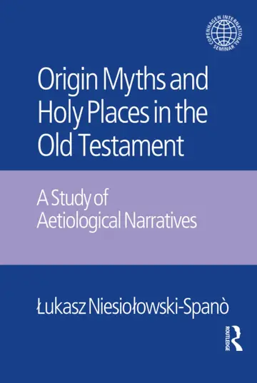 Cover of Origin Myths and Holy Places in the Old Testament