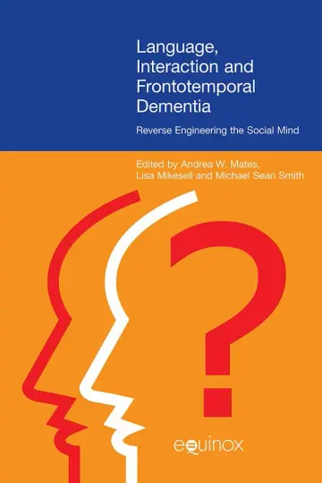 Cover of Language, Interaction, and Frontotemporal Dementia